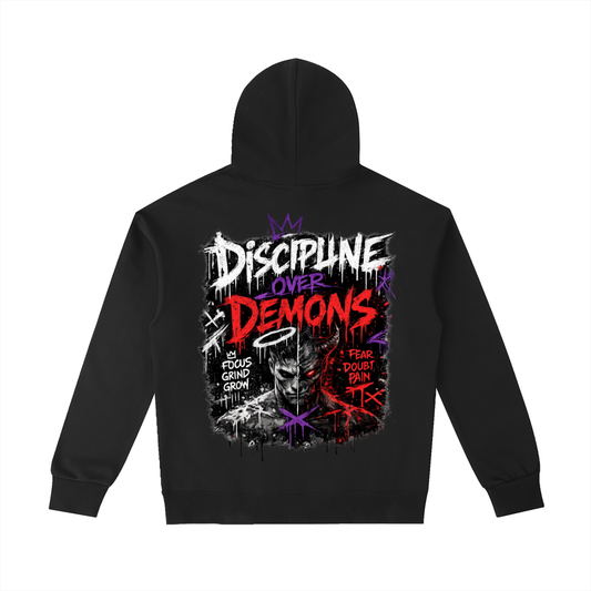 "DISCIPLINE OVER DEMONS" HOODIE